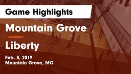 Mountain Grove  vs Liberty  Game Highlights - Feb. 8, 2019