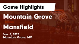 Mountain Grove  vs Mansfield  Game Highlights - Jan. 6, 2020
