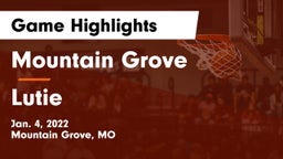 Mountain Grove  vs Lutie Game Highlights - Jan. 4, 2022