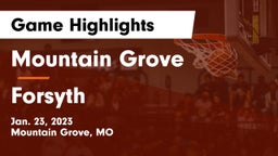 Mountain Grove  vs Forsyth  Game Highlights - Jan. 23, 2023