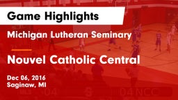 Michigan Lutheran Seminary  vs Nouvel Catholic Central  Game Highlights - Dec 06, 2016