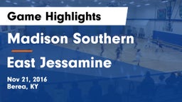 Madison Southern  vs East Jessamine  Game Highlights - Nov 21, 2016