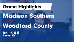 Madison Southern  vs Woodford County  Game Highlights - Jan. 19, 2018