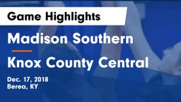 Madison Southern  vs Knox County Central Game Highlights - Dec. 17, 2018