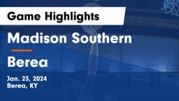 Madison Southern  vs Berea  Game Highlights - Jan. 23, 2024
