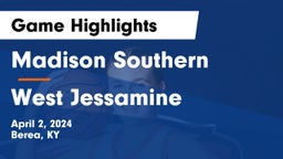 Madison Southern  vs West Jessamine  Game Highlights - April 2, 2024