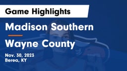 Madison Southern  vs Wayne County  Game Highlights - Nov. 30, 2023