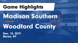 Madison Southern  vs Woodford County  Game Highlights - Dec. 13, 2019