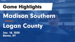 Madison Southern  vs Logan County  Game Highlights - Jan. 18, 2020
