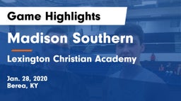Madison Southern  vs Lexington Christian Academy Game Highlights - Jan. 28, 2020