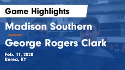 Madison Southern  vs George Rogers Clark  Game Highlights - Feb. 11, 2020
