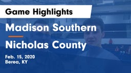 Madison Southern  vs Nicholas County  Game Highlights - Feb. 15, 2020