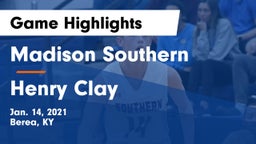 Madison Southern  vs Henry Clay  Game Highlights - Jan. 14, 2021