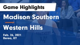 Madison Southern  vs Western Hills  Game Highlights - Feb. 26, 2021