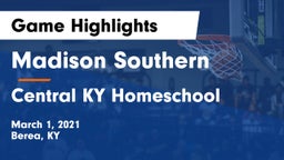 Madison Southern  vs Central KY Homeschool Game Highlights - March 1, 2021