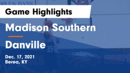 Madison Southern  vs Danville  Game Highlights - Dec. 17, 2021
