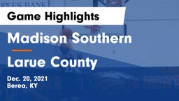 Madison Southern  vs Larue County  Game Highlights - Dec. 20, 2021