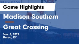 Madison Southern  vs Great Crossing  Game Highlights - Jan. 8, 2022