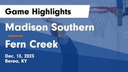 Madison Southern  vs Fern Creek  Game Highlights - Dec. 13, 2023