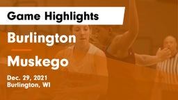 Burlington  vs Muskego  Game Highlights - Dec. 29, 2021
