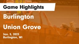 Burlington  vs Union Grove  Game Highlights - Jan. 5, 2023