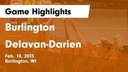 Burlington  vs Delavan-Darien  Game Highlights - Feb. 10, 2023