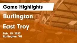 Burlington  vs East Troy  Game Highlights - Feb. 15, 2023