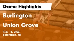 Burlington  vs Union Grove  Game Highlights - Feb. 16, 2023