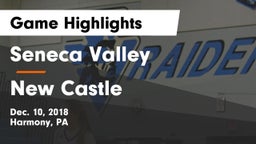 Seneca Valley  vs New Castle  Game Highlights - Dec. 10, 2018