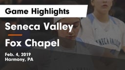 Seneca Valley  vs Fox Chapel  Game Highlights - Feb. 4, 2019