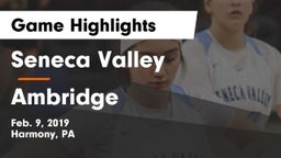 Seneca Valley  vs Ambridge  Game Highlights - Feb. 9, 2019