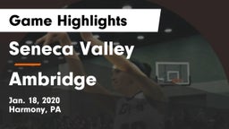 Seneca Valley  vs Ambridge  Game Highlights - Jan. 18, 2020