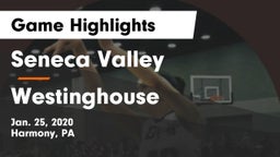 Seneca Valley  vs Westinghouse  Game Highlights - Jan. 25, 2020