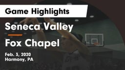 Seneca Valley  vs Fox Chapel  Game Highlights - Feb. 3, 2020