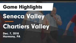 Seneca Valley  vs Chartiers Valley  Game Highlights - Dec. 7, 2018