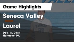 Seneca Valley  vs Laurel  Game Highlights - Dec. 11, 2018