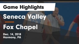 Seneca Valley  vs Fox Chapel  Game Highlights - Dec. 14, 2018