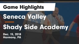 Seneca Valley  vs Shady Side Academy  Game Highlights - Dec. 15, 2018