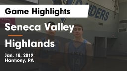 Seneca Valley  vs Highlands  Game Highlights - Jan. 18, 2019