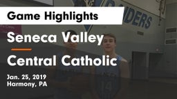 Seneca Valley  vs Central Catholic  Game Highlights - Jan. 25, 2019
