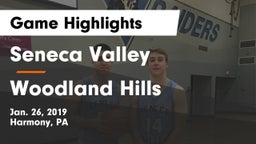 Seneca Valley  vs Woodland Hills  Game Highlights - Jan. 26, 2019