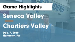 Seneca Valley  vs Chartiers Valley  Game Highlights - Dec. 7, 2019