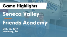Seneca Valley  vs Friends Academy  Game Highlights - Dec. 30, 2019