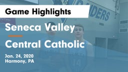 Seneca Valley  vs Central Catholic  Game Highlights - Jan. 24, 2020