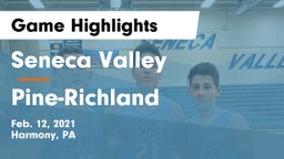 Seneca Valley  vs Pine-Richland  Game Highlights - Feb. 12, 2021