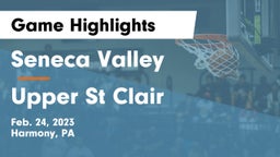 Seneca Valley  vs Upper St Clair Game Highlights - Feb. 24, 2023