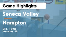 Seneca Valley  vs Hampton  Game Highlights - Dec. 1, 2023