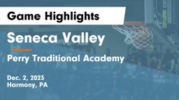 Seneca Valley  vs Perry Traditional Academy  Game Highlights - Dec. 2, 2023