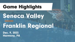 Seneca Valley  vs Franklin Regional  Game Highlights - Dec. 9, 2023