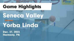 Seneca Valley  vs Yorba Linda Game Highlights - Dec. 27, 2023